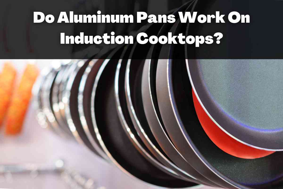 induction cooktop aluminium pans