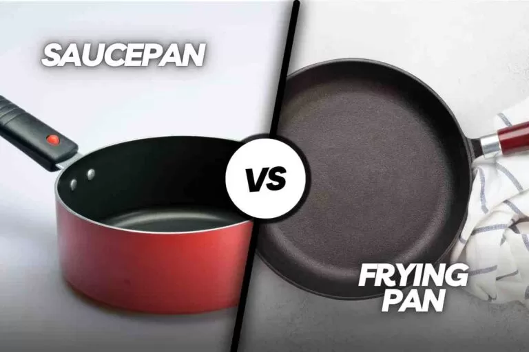 6 Key Differences: Saucepan Vs Frying Pan