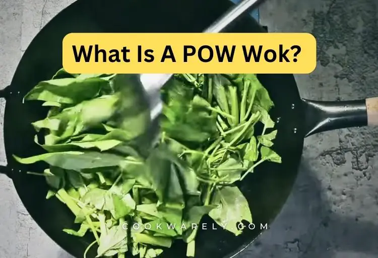 What Is A POW Wok? A Comprehensive Guide