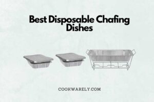 Best Disposable Chafing Dishes