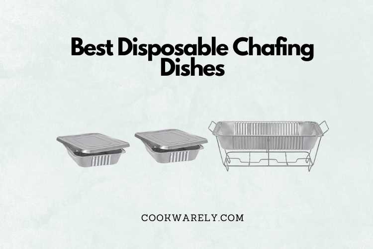 Top 5 Best Disposable Chafing Dishes (Dec 2023)