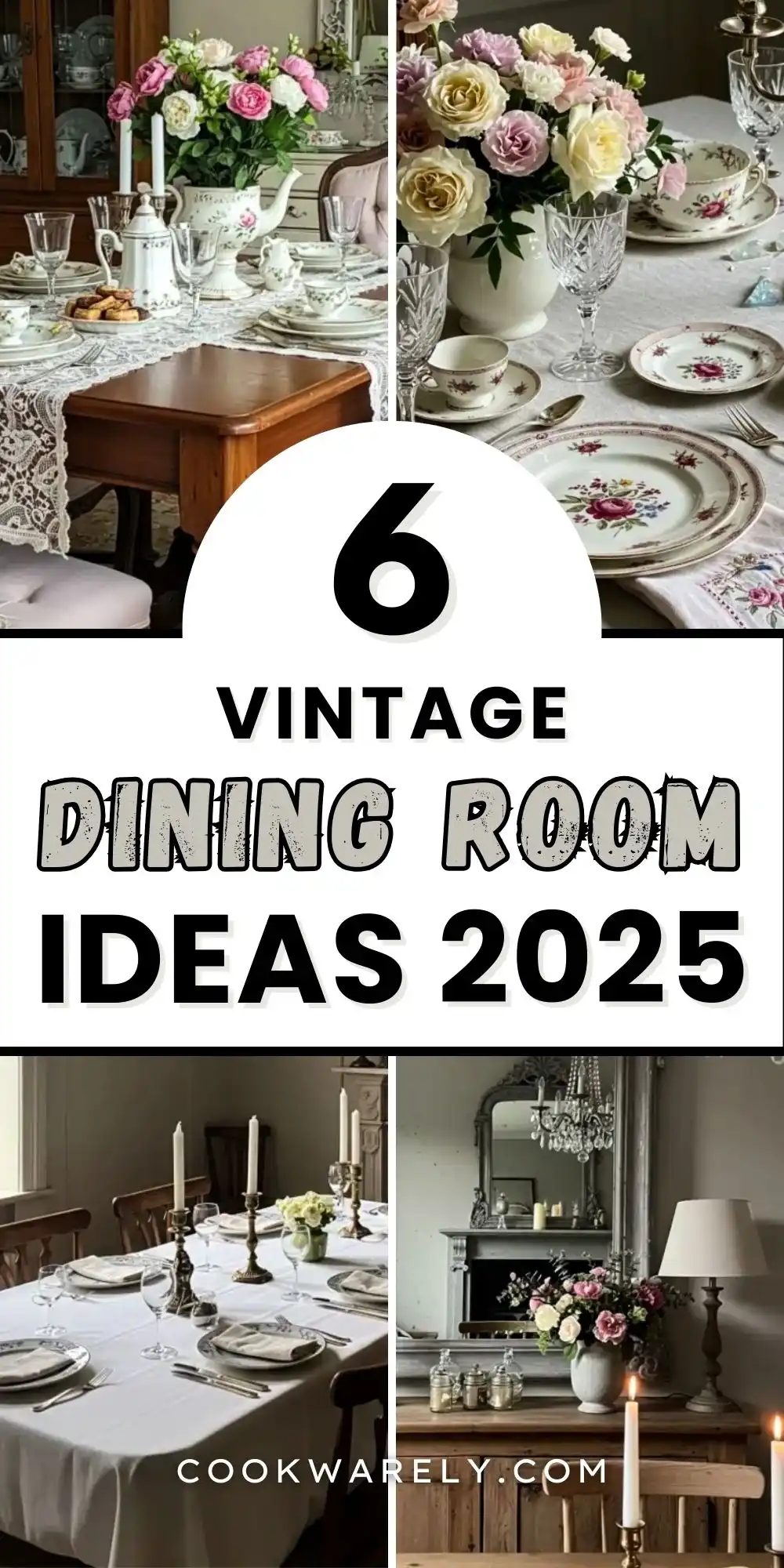 6 Vintage Dining Room Ideas for a Timeless and Elegant Look 1 6 Vintage Dining Room Ideas for a Timeless and Elegant Look