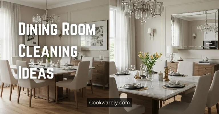 Dining Room Cleaning Ideas