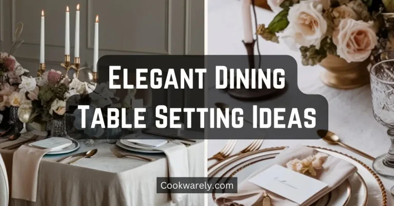 Elegant Dining Table Setting Ideas