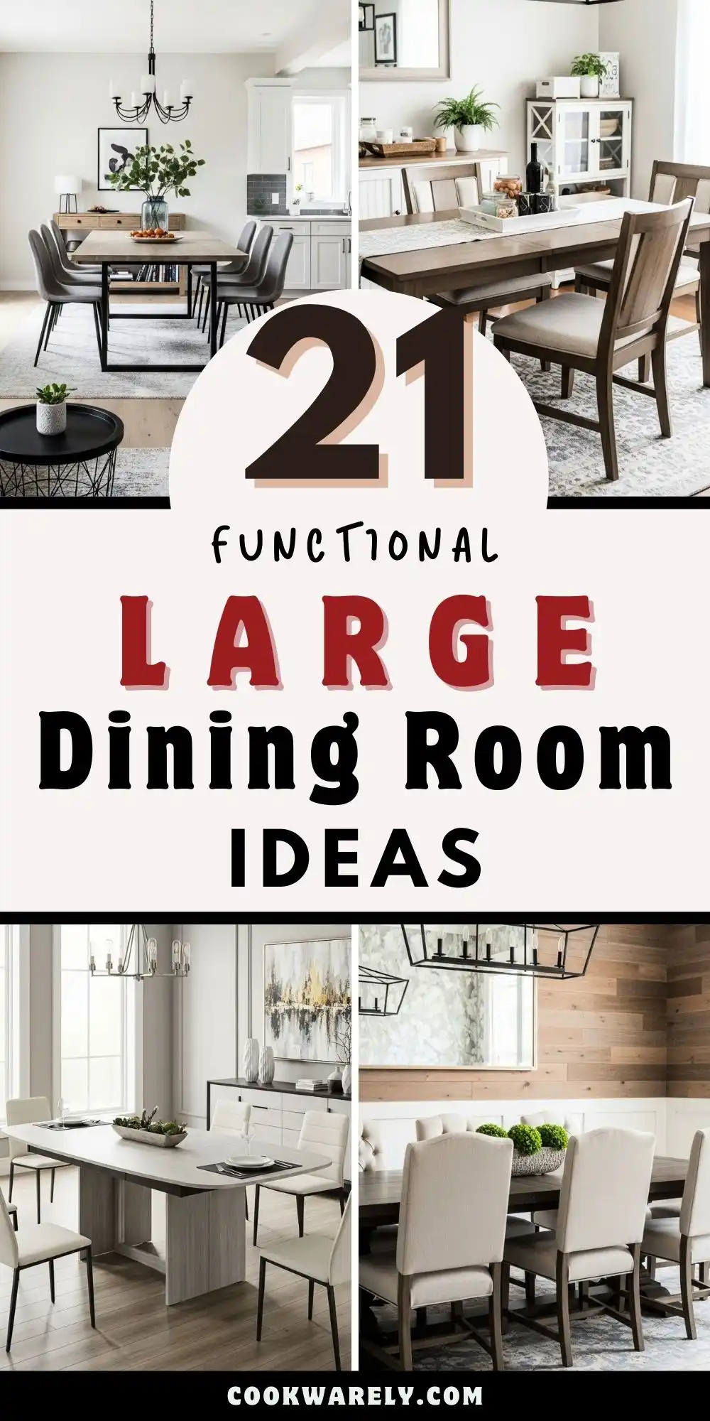 21 Functional Large Dining Room Ideas
