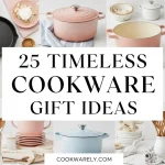 25 Timeless Cookware Gift Ideas That Never Go Out of Style