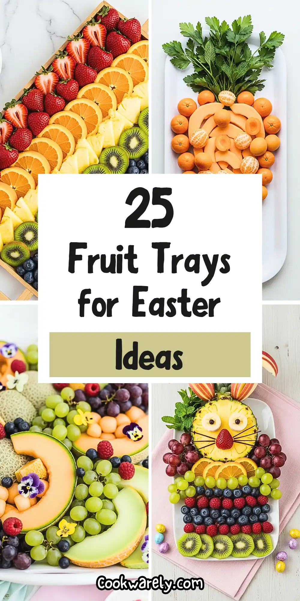 Fruit Trays for Easter