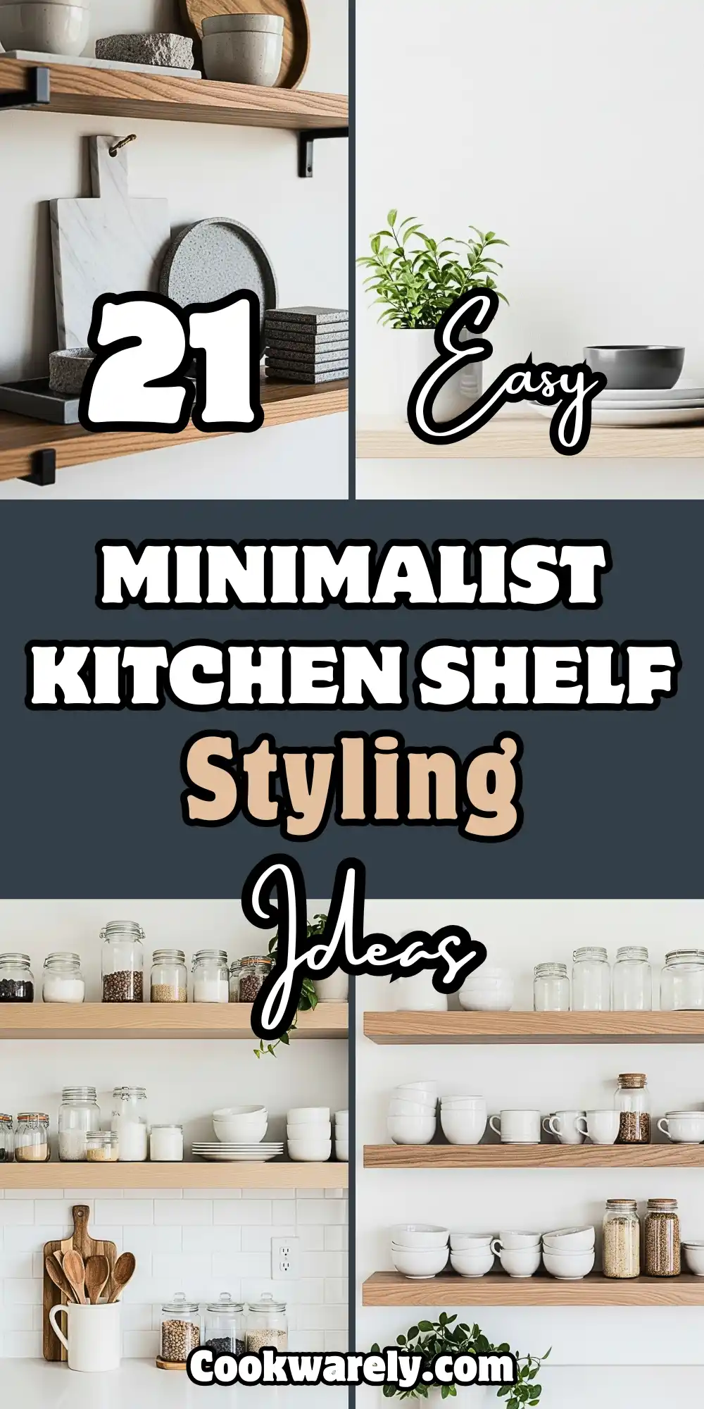 Minimalist Kitchen Shelf Styling