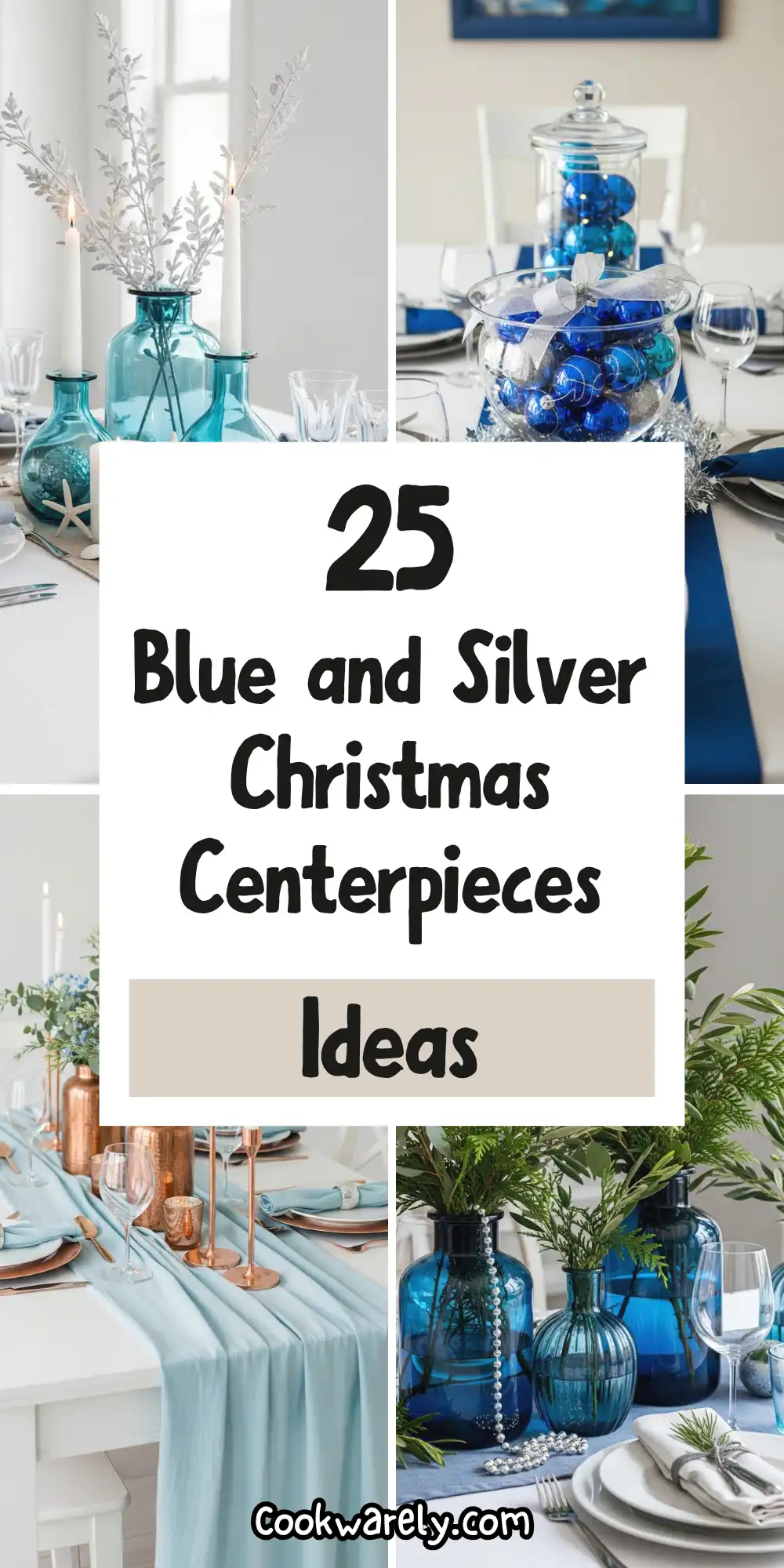 Blue and Silver Christmas Centerpieces