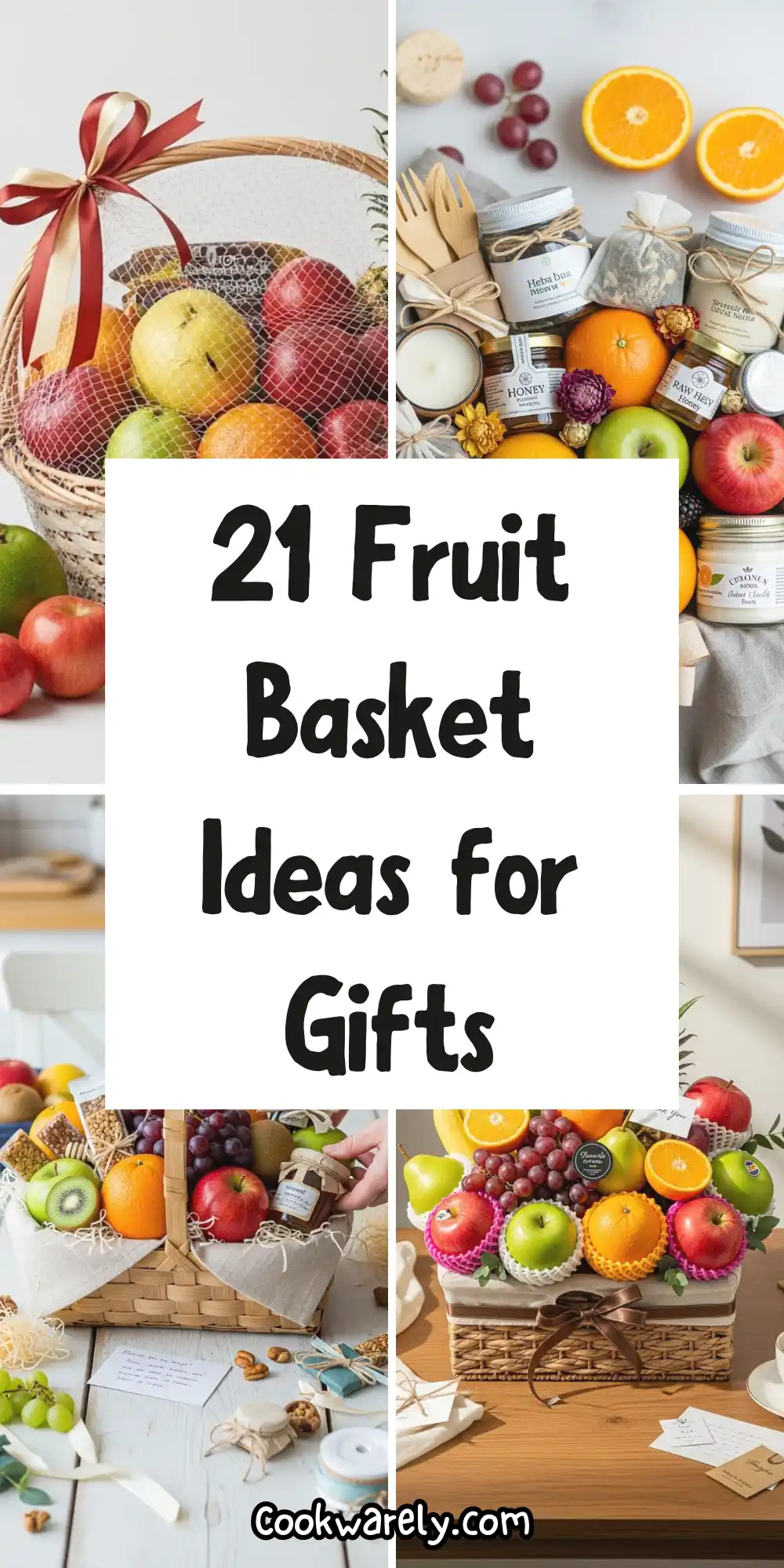 Fruit Basket Ideas for Gifts