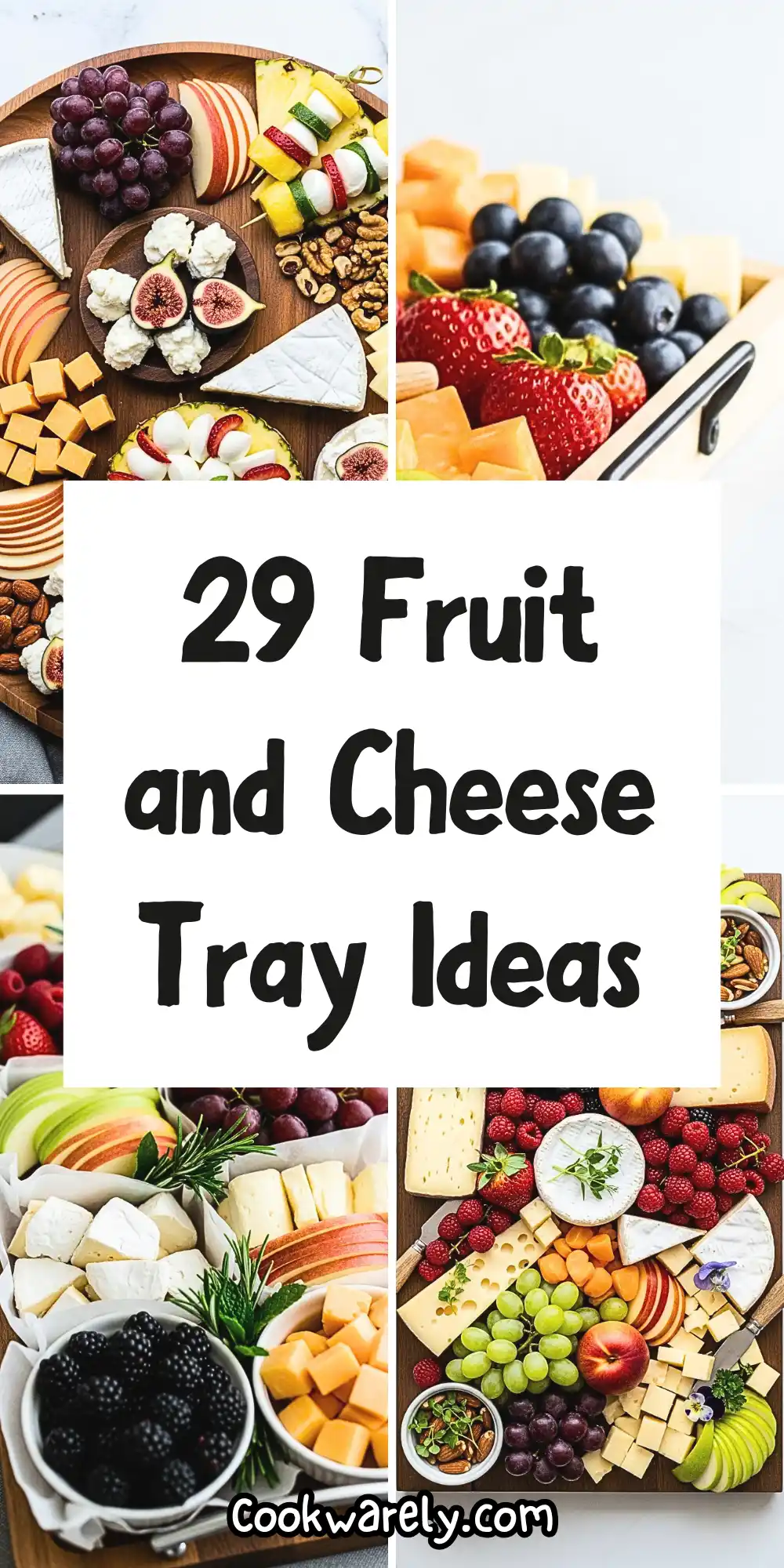 Fruit and Cheese Tray